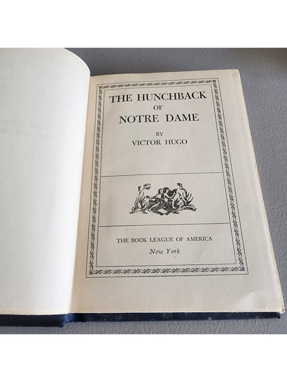 Vintage The Hunchback of Notre Dame by Victor Hugo - Book League of America HC